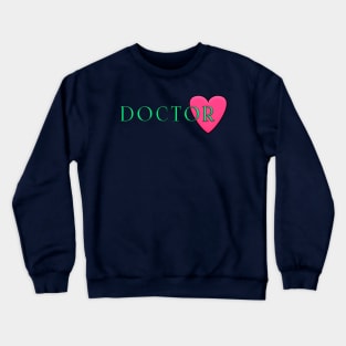 Super Doctor Crewneck Sweatshirt